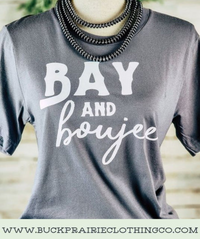 Bay & Boujee Tee