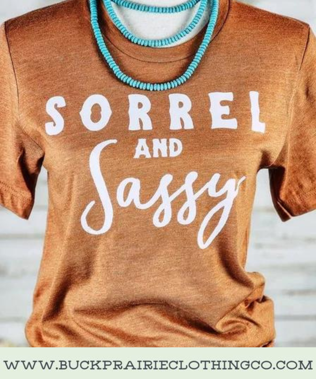 Sorrel & Sassy Tee